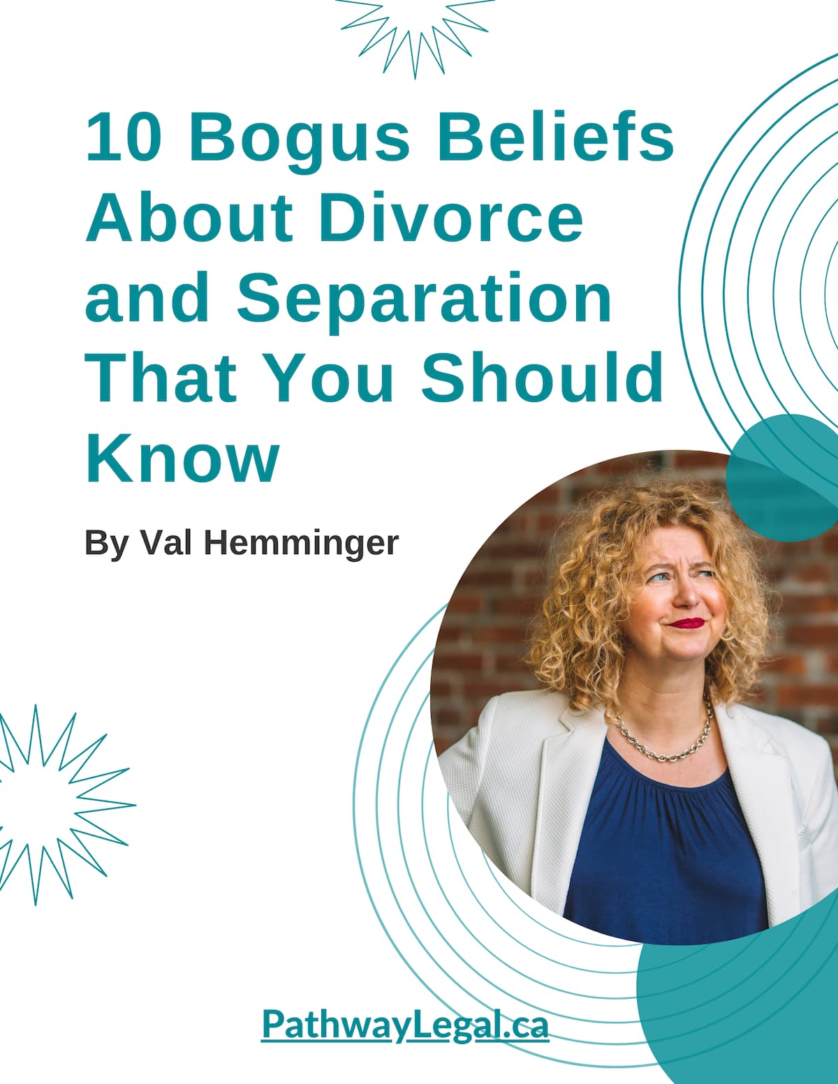 10 bogus beliefs about divorce and separation that you should know by divorce lawyer Val Hemminger