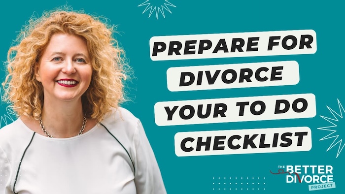 Prepare for divorce; your To Do Checklist